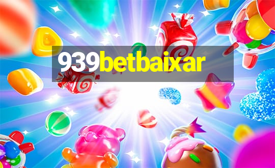 939betbaixar