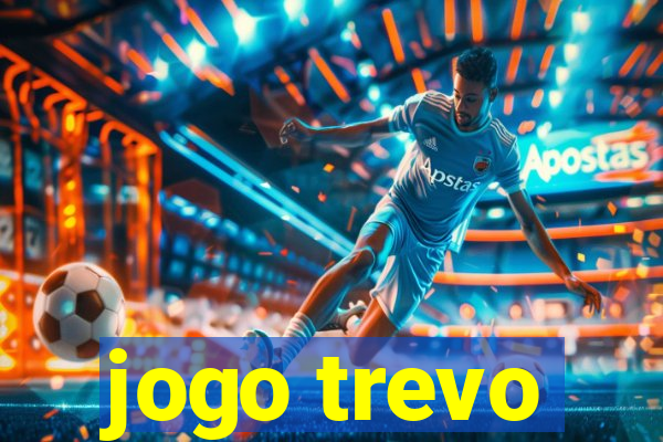 jogo trevo