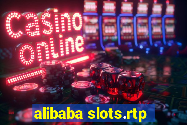 alibaba slots.rtp