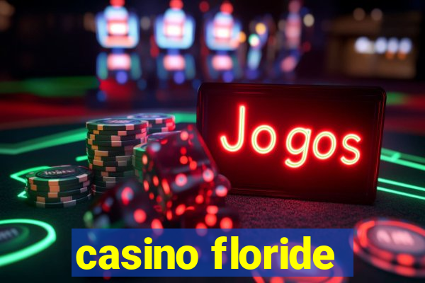 casino floride