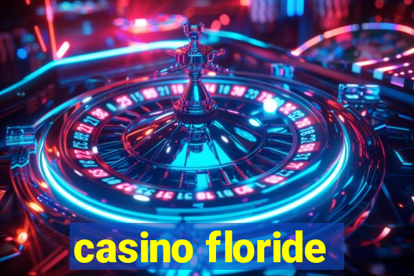 casino floride