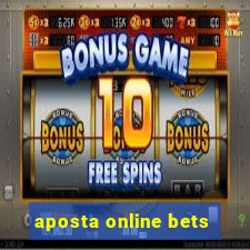 aposta online bets