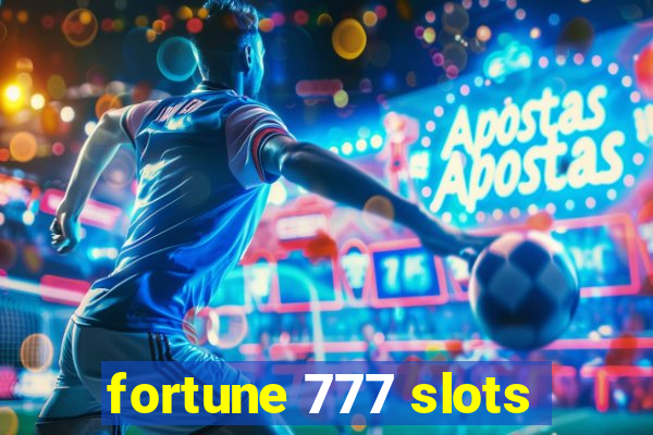 fortune 777 slots