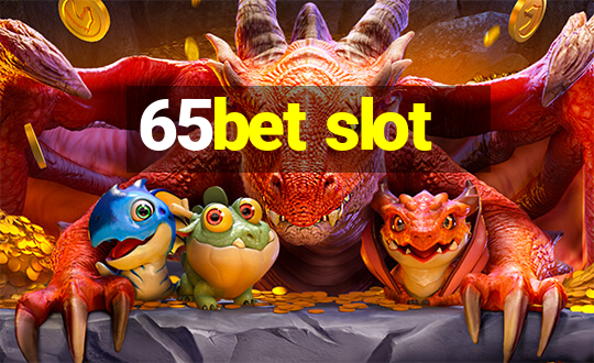 65bet slot