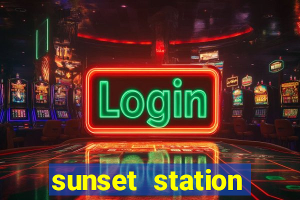 sunset station hotel and casino