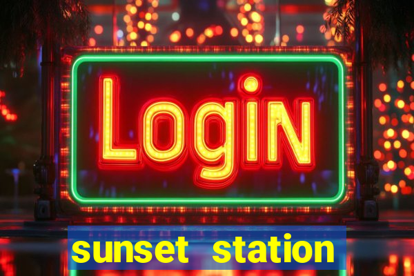 sunset station hotel and casino