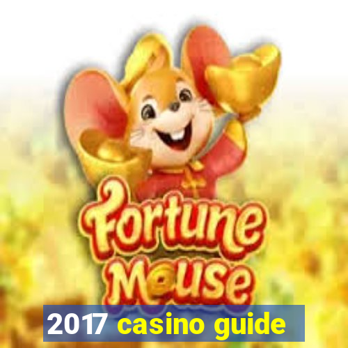 2017 casino guide