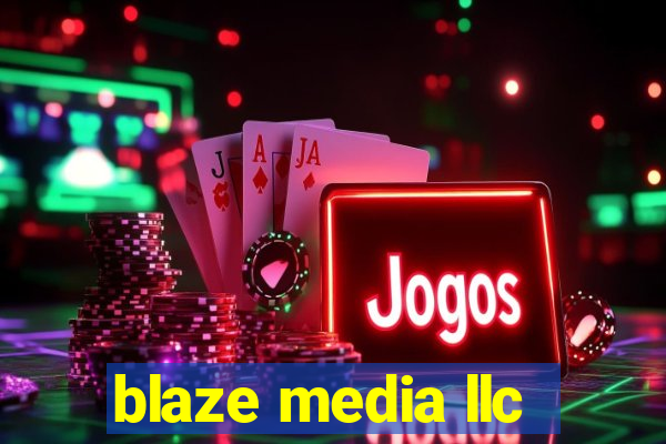 blaze media llc