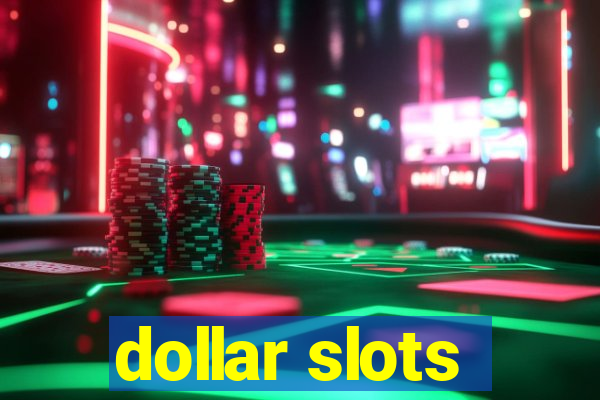 dollar slots