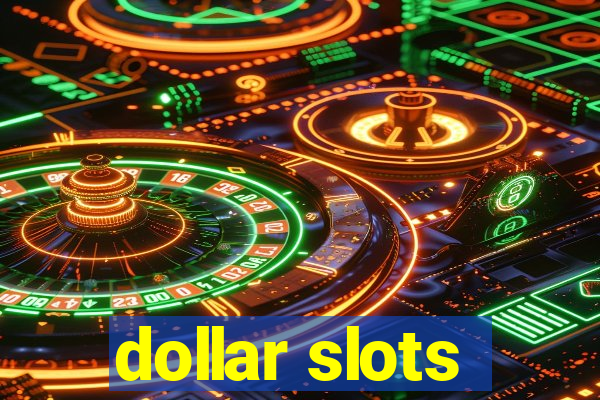 dollar slots