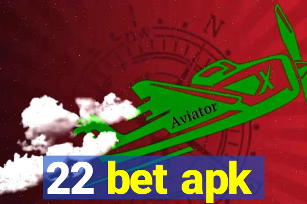 22 bet apk