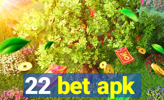 22 bet apk