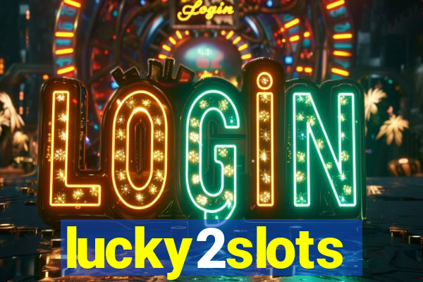 lucky2slots