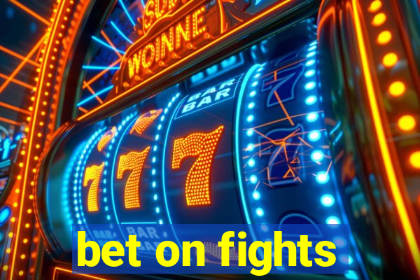 bet on fights