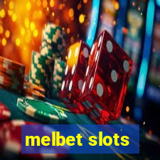 melbet slots