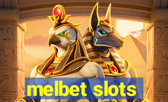 melbet slots