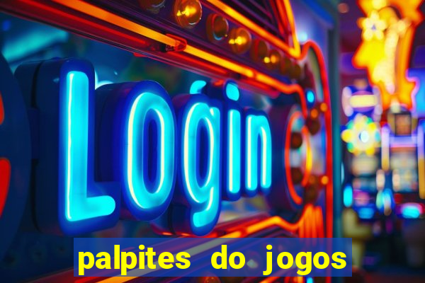 palpites do jogos de hoje futebol