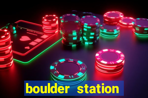 boulder station hotel & casino