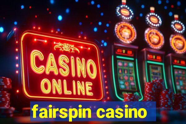 fairspin casino