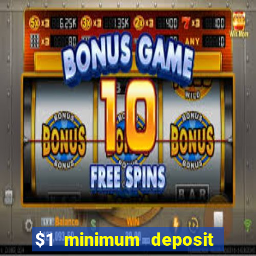 $1 minimum deposit casino canada 2021