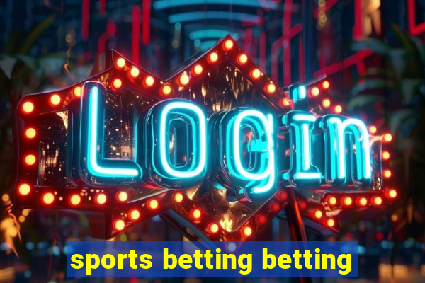 sports betting betting