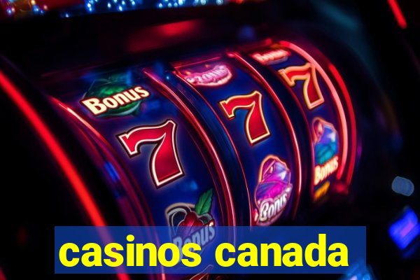 casinos canada