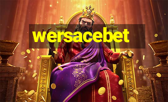 wersacebet