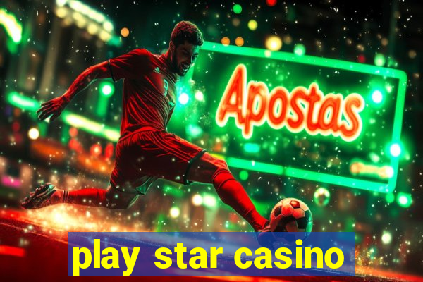 play star casino