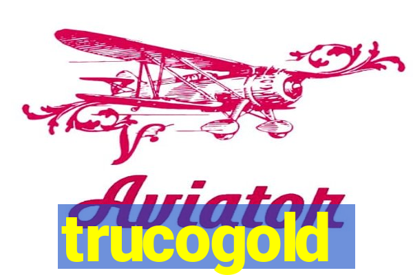 trucogold