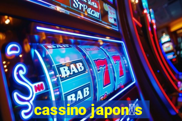 cassino japon锚s