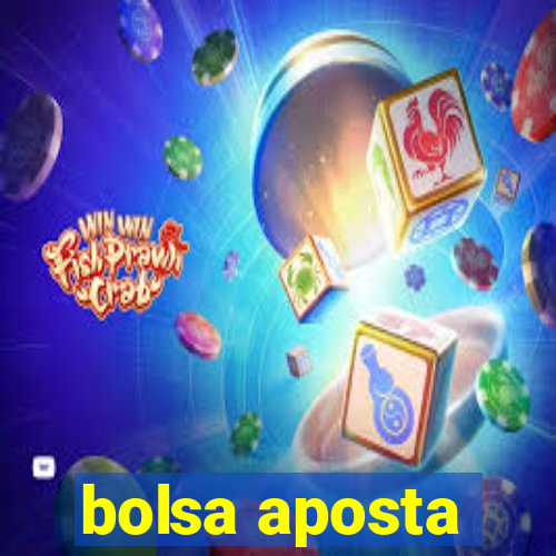 bolsa aposta