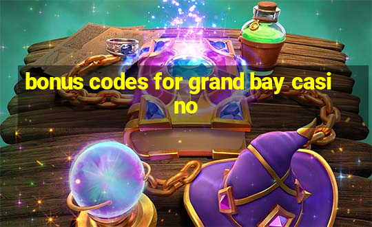 bonus codes for grand bay casino