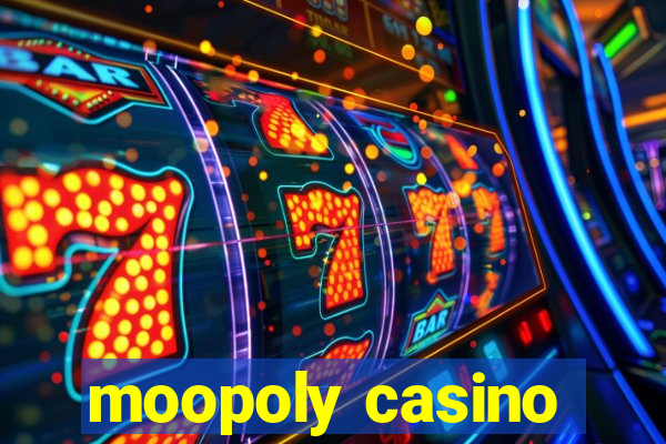 moopoly casino