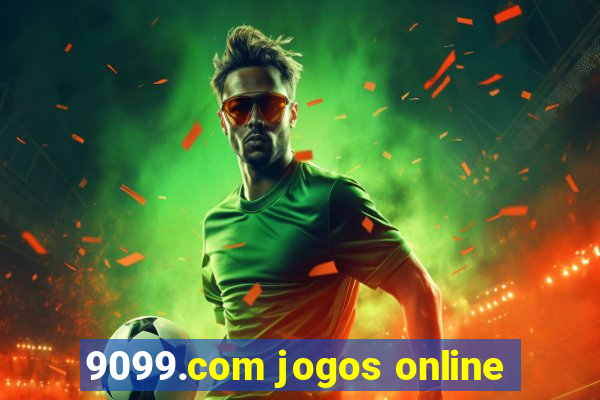 9099.com jogos online