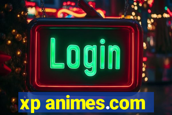 xp animes.com