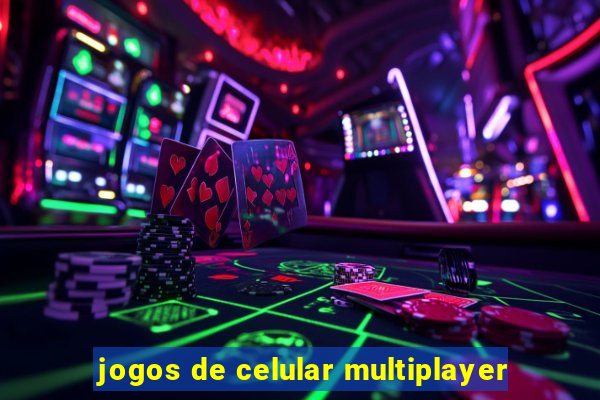 jogos de celular multiplayer