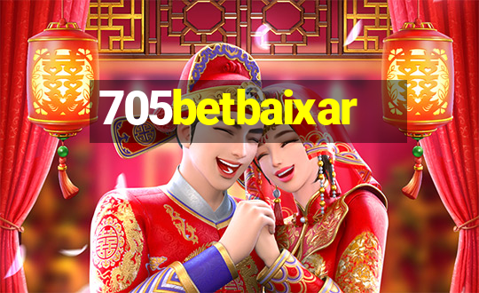 705betbaixar