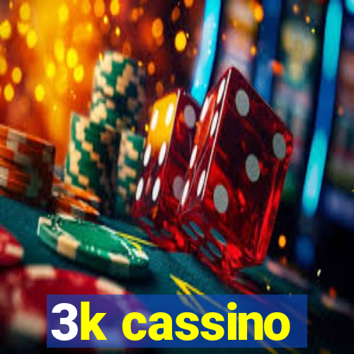 3k cassino