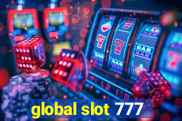 global slot 777