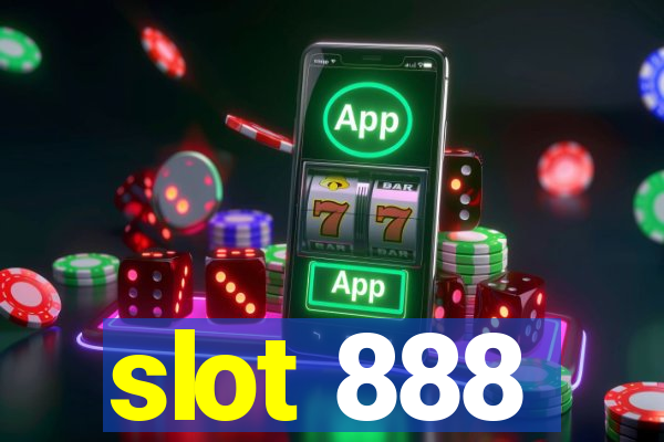 slot 888