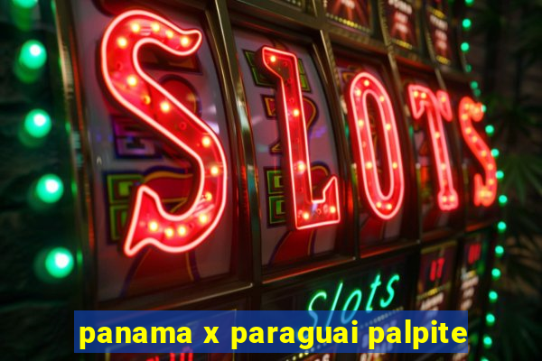 panama x paraguai palpite