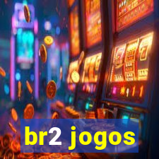 br2 jogos