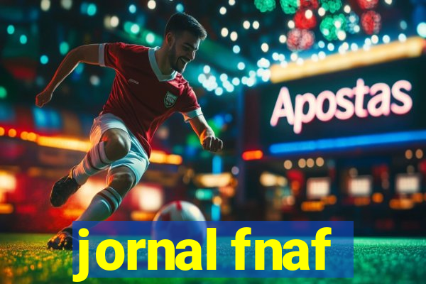 jornal fnaf