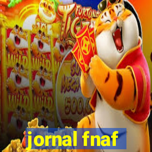 jornal fnaf