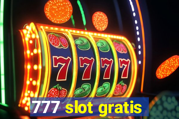 777 slot gratis