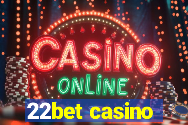 22bet casino