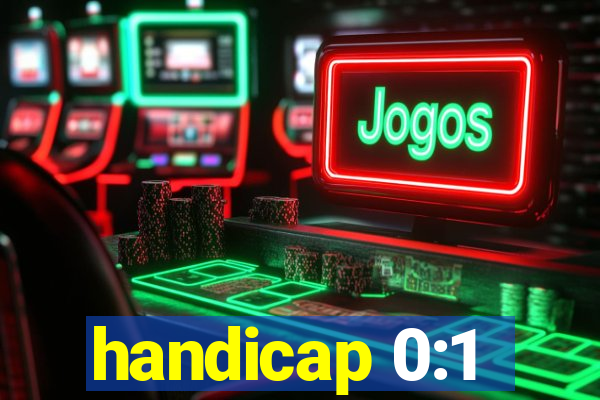 handicap 0:1