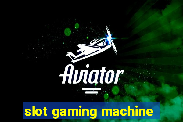 slot gaming machine