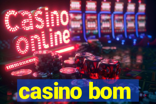 casino bom