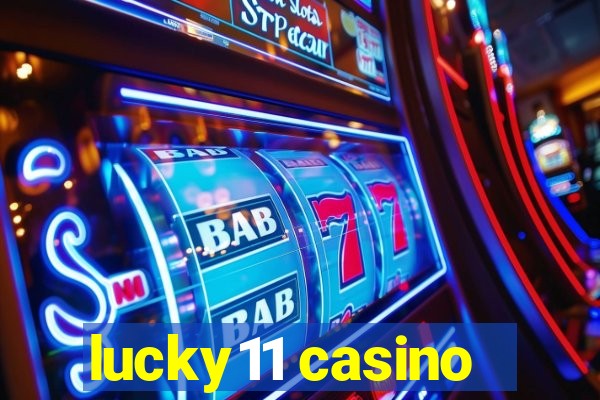 lucky11 casino